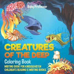 Creatures of the Deep Coloring Book - Writing Book for Kindergarten   Children's Reading & Writing Books - Baby