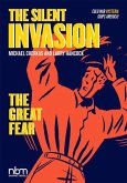 The Silent Invasion, the Great Fear