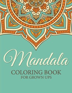 Mandala Coloring Book for Grown Ups - Speedy Publishing Llc