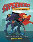 Superhero Coloring Book