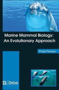 Marine Mammal Biology: An Evolutionary Approach - Pandya, Pooja