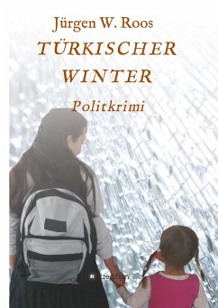 Türkischer Winter - Roos, Jürgen W.