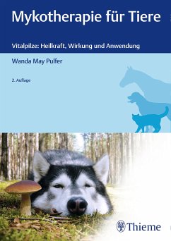 Mykotherapie für Tiere (eBook, ePUB) - Pulfer, Wanda May