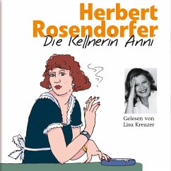 Die Kellnerin Anni (MP3-Download) - Rosendorfer, Herbert
