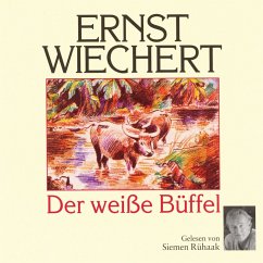 Der weiße Büffel (MP3-Download) - Wiechert, Ernst