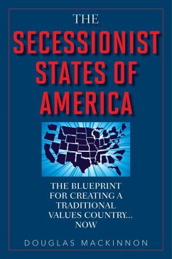The Secessionist States of America (eBook, ePUB) - Mackinnon, Douglas