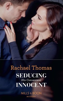 Seducing His Convenient Innocent (Mills & Boon Modern) (eBook, ePUB) - Thomas, Rachael