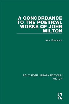 A Concordance to the Poetical Works of John Milton (eBook, PDF) Cover A Concordance to the Poetical Works of John Milton (eBook, PDF)