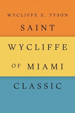 Cover Saint Wycliffe of Miami Classic