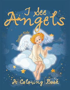 I See Angels (A Coloring Book) - Jupiter Kids