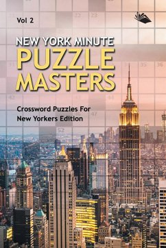 New York Minute Puzzle Masters Vol 2 - Speedy Publishing Llc