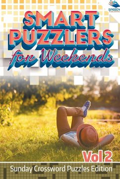 Smart Puzzlers for Weekends Vol 2 - Speedy Publishing Llc