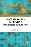 Arabs at Home and in the World (eBook, ePUB) Arabs at Home and in the World (eBook, ePUB)