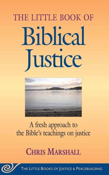 Little Book of Biblical Justice (eBook, ePUB) Little Book of Biblical Justice (eBook, ePUB)