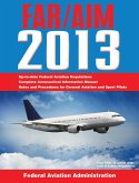 Federal Aviation Regulations/Aeronautical Information Manual 2013 (eBook, ePUB)