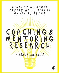 Coaching and Mentoring Research - Oades, Lindsay G.;Siokou, Christine Leanne;Slemp, Gavin