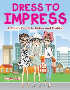 Dress to Impress (A Coloring Book) - Jupiter Kids