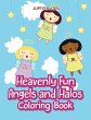 Heavenly Fun Angels and Halos Coloring... - Bild 1