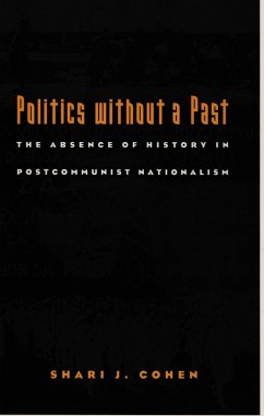 Politics without a Past (eBook, PDF) - Shari J. Cohen, Cohen