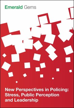 New Perspectives in Policing (eBook, PDF) - Limited, Emerald Group Publishing