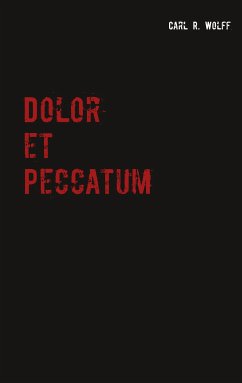 Dolor et Peccatum (eBook, ePUB) - Wolff, Carl R.