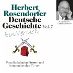 Deutsche Geschichte. Ein Versuch Vol. 07 (MP3-Download)