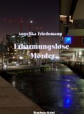 Erbarmungslose Mörder (eBook, ePUB)