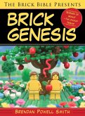 The Brick Bible Presents Brick Genesis (eBook, ePUB)