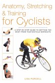 Anatomy, Stretching & Training for Cyclists (eBook, ePUB)