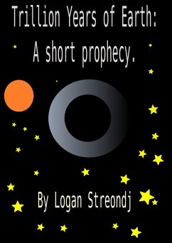 Cover Trillion Years of Earth: A short prophecy (eBook, ePUB)
