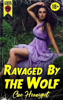 Ravaged by the Wolf (Dungeon Crawlers Club, #4) (eBook, ePUB) - Honeypot, Cleo Ravaged by the Wolf (Dungeon Crawlers Club, #4) (eBook, ePUB) - Honeypot, Cleo