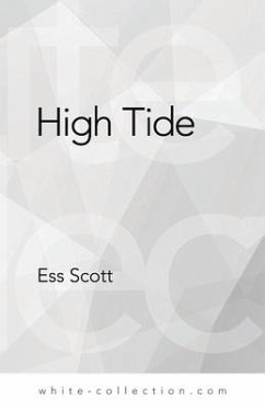 High Tide: Volume 1 - Scott, Ess