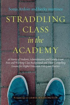 Straddling Class in the Academy - Ardoin, Sonja; Martinez, Becky