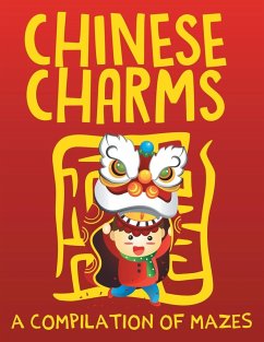 Chinese Charms (A Compilation of Mazes) - Jupiter Kids
