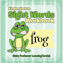 Kindergarten Sight Words Workbook (Baby Professor Learning Books) - Baby