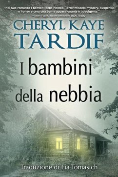 I bambini della nebbia - Tardif, Cheryl Kaye