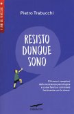 Resisto dunque sono. Chi sono i campioni della resistenza psicologica e come fanno a convivere felicemente con lo stress Resisto dunque sono. Chi sono i campioni della resistenza psicologica e come fanno a convivere felicemente con lo stress