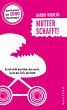 Mutter schafft! (eBook, ePUB) - Bild 1