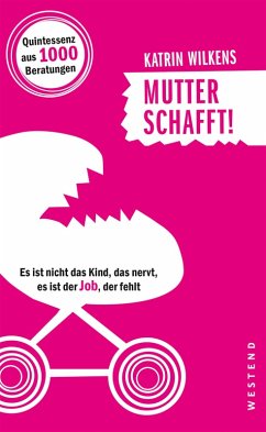 Mutter schafft! (eBook, ePUB) - Wilkens, Katrin