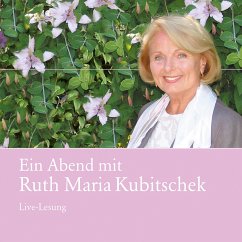 Ein Abend mit Ruth Maria Kubitschek (MP3-Download) - Kubitschek, Ruth Maria