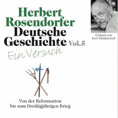 Deutsche Geschichte. Ein Versuch Vol. 05 (MP3-Download) - Rosendorfer, Herbert