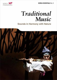 Traditional Music: Sounds in Harmony with Nature (Korea Essentials, #8) (eBook, ePUB) - Al., Rober Koehler et