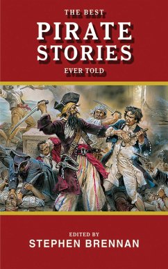 Cover The Best Pirate Stories Ever Told (eBook, ePUB)