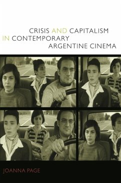 Cover Crisis and Capitalism in Contemporary Argentine Cinema (eBook, PDF)