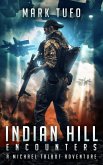 Indian Hill 1: Encounters A Michael Talbot Adventure (eBook, ePUB)