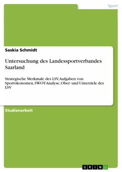 Untersuchung des Landessportverbandes Saarland (eBook, PDF) - Schmidt, Saskia