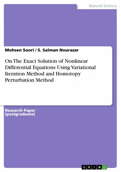 On The Exact Solution of Nonlinear Differential Equations Using Variational Iteration Method and Homotopy Perturbation Method (eBook, PDF)