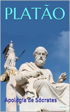 Apologia de Sócrates (eBook, ePUB) - Platão