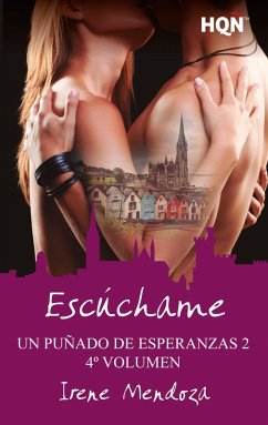 Cover Escúchame (Un puñado de esperanzas 2 - Entrega 4) (eBook, ePUB)
