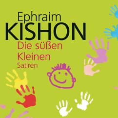 Die süßen Kleinen (MP3-Download) - Kishon, Ephraim
